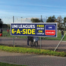 Load image into Gallery viewer, SALE - Uni Leagues Banner 8ft x 2ft