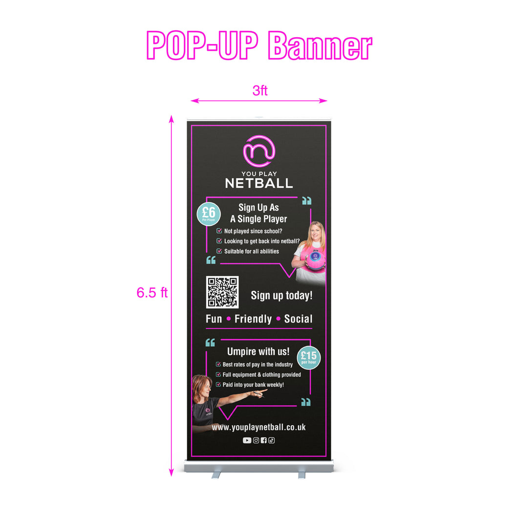 You Play Netball Pop Up Banner 8ft x 3ft