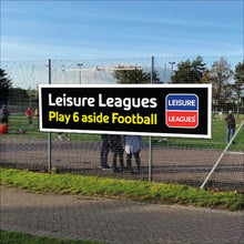Load image into Gallery viewer, Play 6 aside Football&quot; 8ft x 2ft Banner
