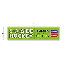 Load image into Gallery viewer, Hockey Leagues Banner 8ft x 2ft
