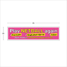 Load image into Gallery viewer, Netball Leagues &#39;Netball Again&#39; Banner 8ft x 2ft
